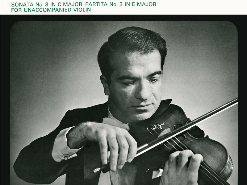 J.S. Bach: Partita For Violin No. 2, BWV 1004; Sonata For Violin No. 3, BWV 1005; Partita For Violin No. 3, BWV 1006 (Ruggiero Ricci: Complete American Decca Recordings, Vol. 4)
