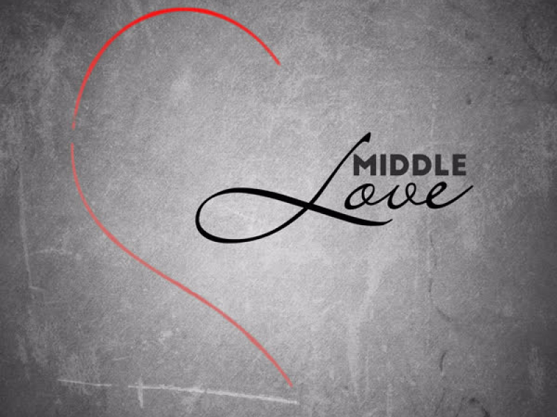 Middle Love (Single)