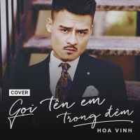 Gọi Tên Em Trong Đêm (Cover) (Single)
