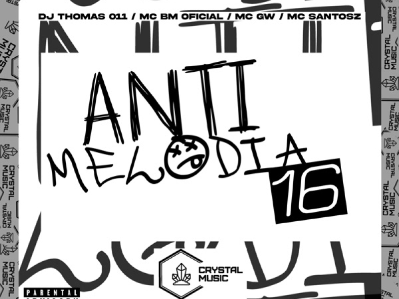 Anti Melodia 16 (Single)