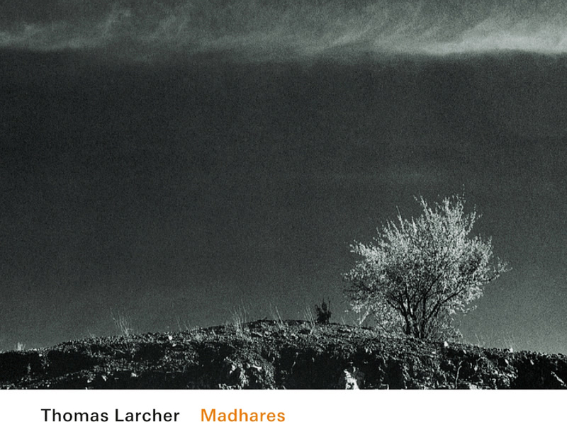 Thomas Larcher: Madhares