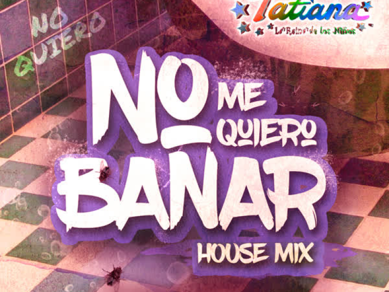 No Me Quiero Bañar (EP)