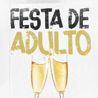 Festa De Adulto (Single)