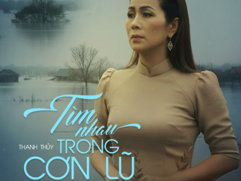 Tìm Nhau Trong Cơn Lũ (EP)
