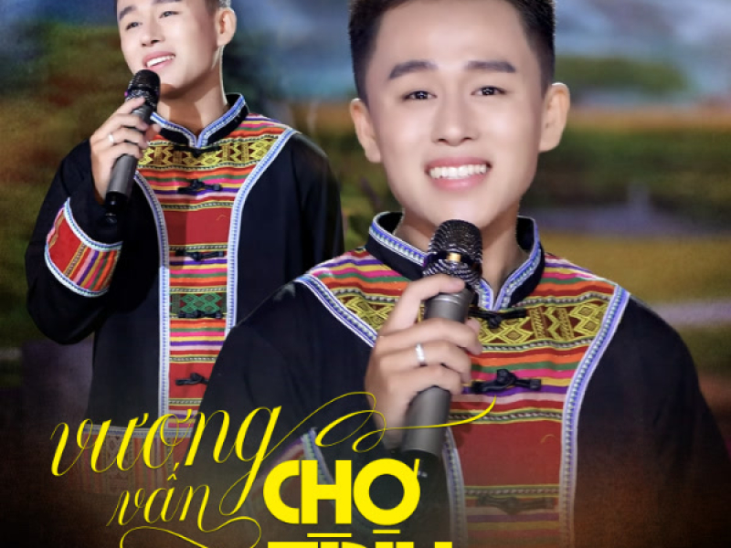 Vấn Vương Chợ Tình (Single)