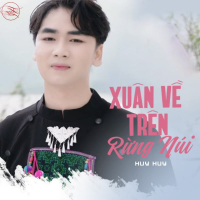 Xuân Về Trên Rừng Núi (Single)