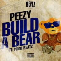Build A Bear (feat. Pooh Beatz) (Single)