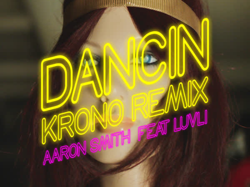 Dancin (Krono Remix) (Single)