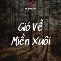 Gió Về Miền Xuôi