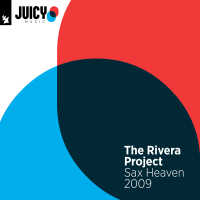 Sax Heaven 2009 (Robbie Rivera Juicy Ibiza Dub) (Single)