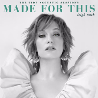 Made for This (The Tide Acoustic Sessions) (Single)