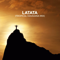 Latata (Tropical Havaiana Mix) (Single)