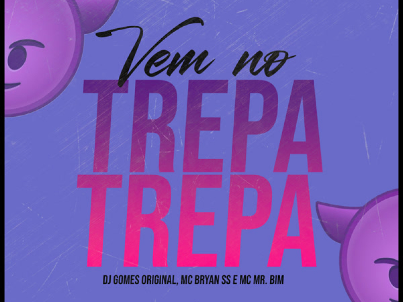 Vem no Trepa Trepa (Single)