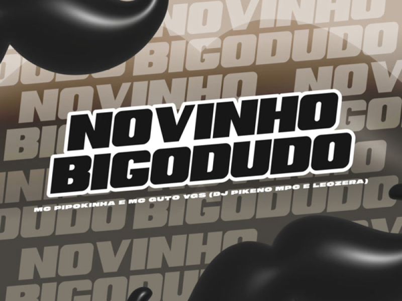 Novinho Bigodudo (Single)