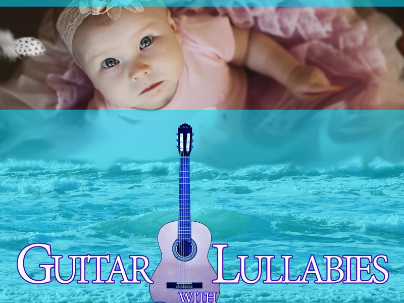 Guitar Lullabies with Ocean Sounds (feat. Marco Pieri) (Single)