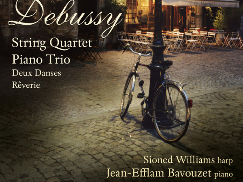 Debussy: String Quartet and Piano Trio