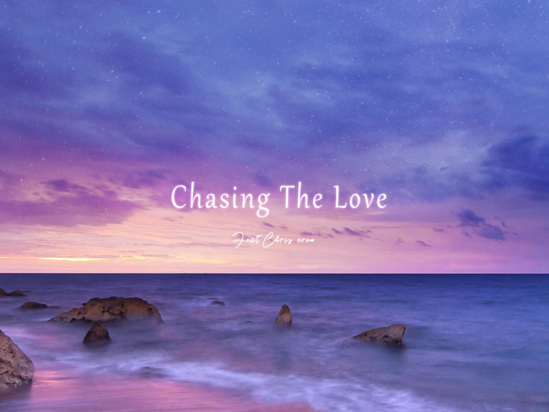Chasing the love (Single)