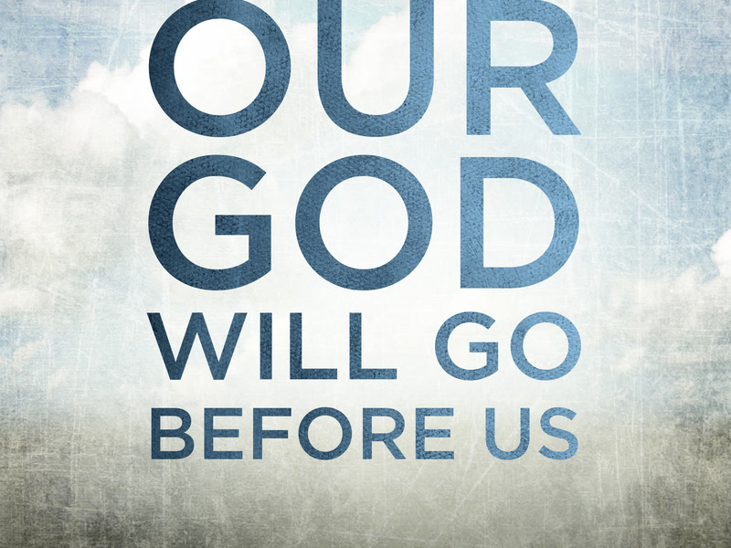 Our God Will Go Before Us (Single)
