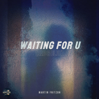 Waiting For U (Sad & Blue) (EP)