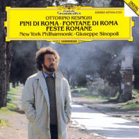 Respighi: Pini di Roma; Fontane di Roma; Feste Romane