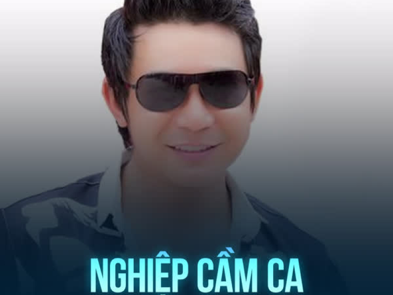 Nghiệp Cầm Ca (Single)