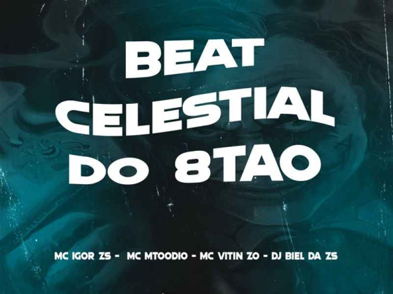 BEAT CELESTIAL DO 8TÃO (Single)