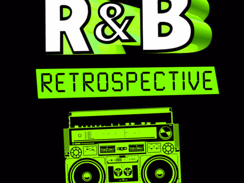 R&B Retrospective