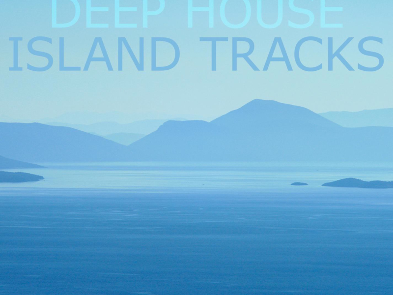 Deep House Island Tracks (Single)