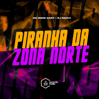 Piranha da Zona Norte (Single)