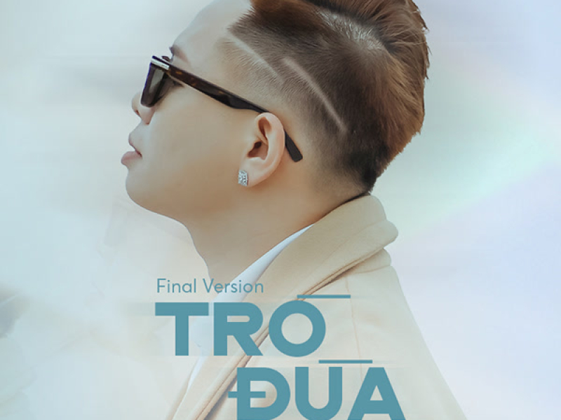 Trò Đùa (Final Version) (Single)