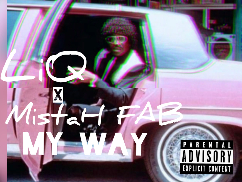 My Way (feat. Mistah Fab) (Single)