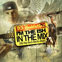 Im The Ish, In The Mix- Live Mash Up Mix