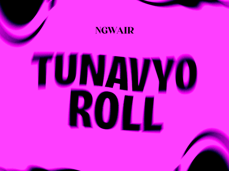 Tunavyo Roll (Single)