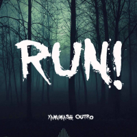 Run! (Yamimash Outro Song) (Single)