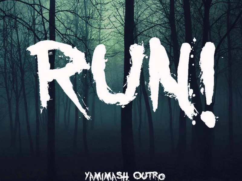 Run! (Yamimash Outro Song) (Single)