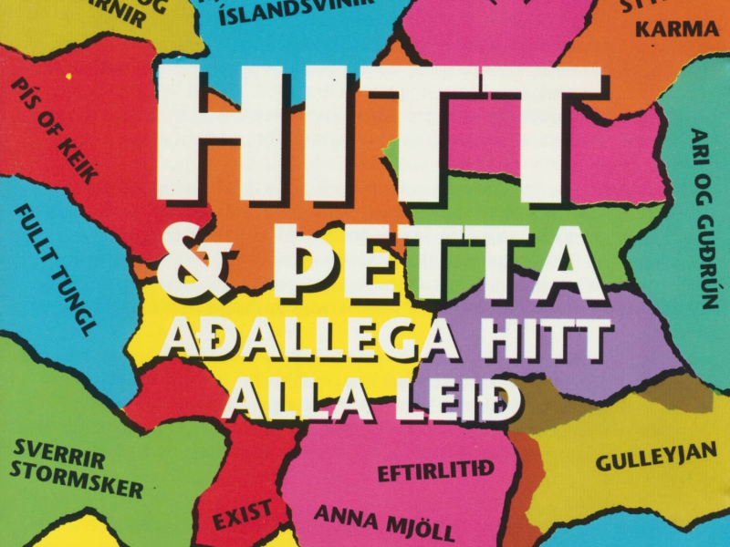 Hitt og þetta aðallega hitt alla leið