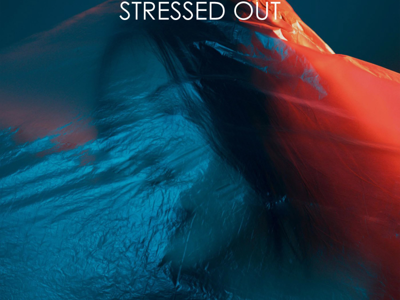 Stressed Out (Single)