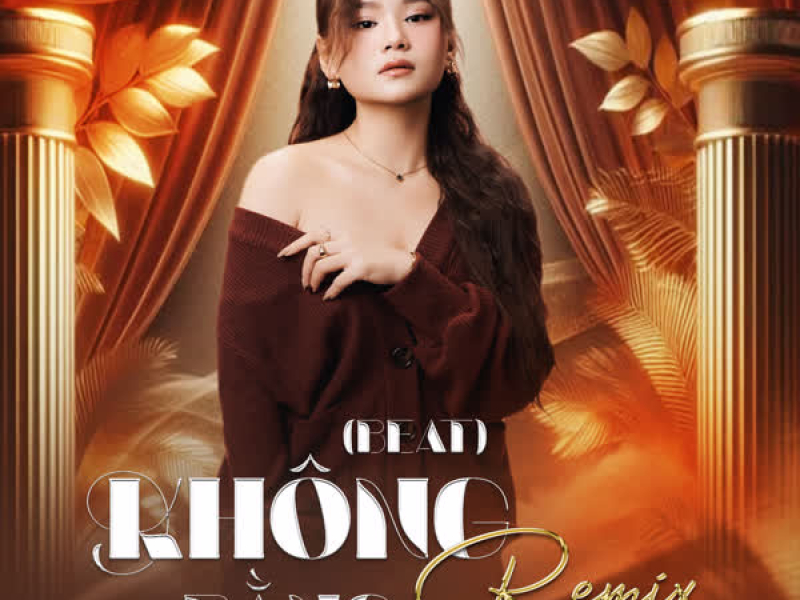 Không Bằng (Beat) [Remix] (Single)