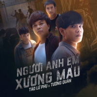 Người Anh Em Xương Máu Beat (Single)