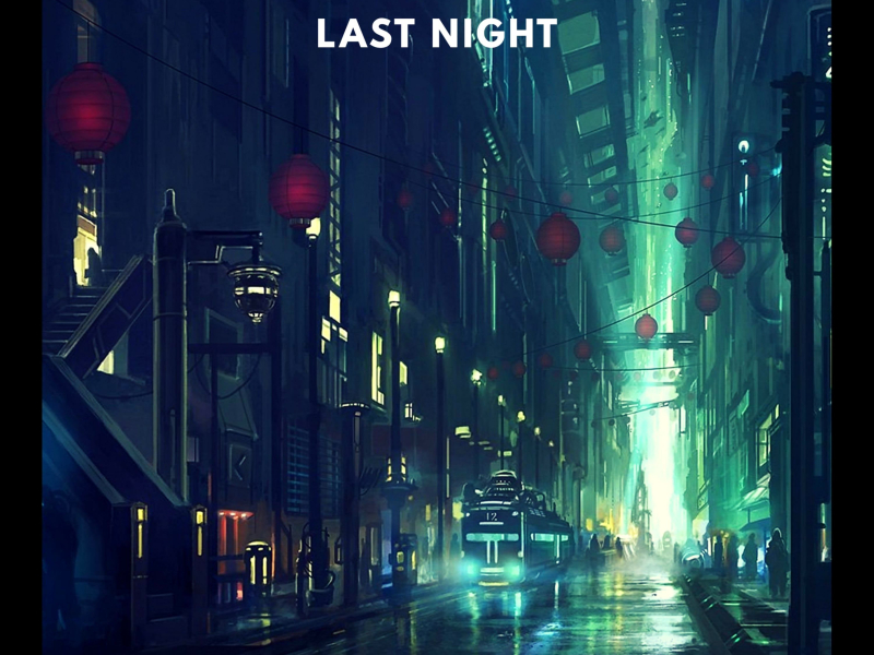 Last Night (Single)