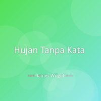 Hujan Tanpa Kata (Single)