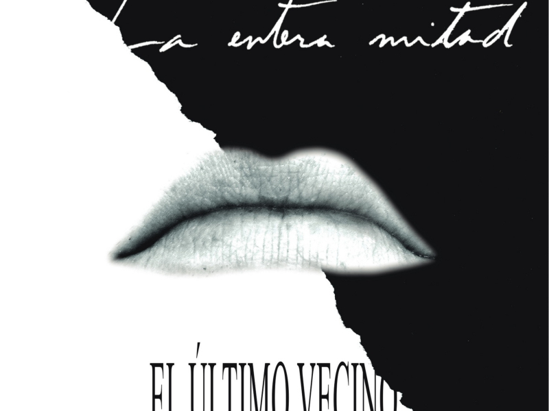 La Entera Mitad (Single)