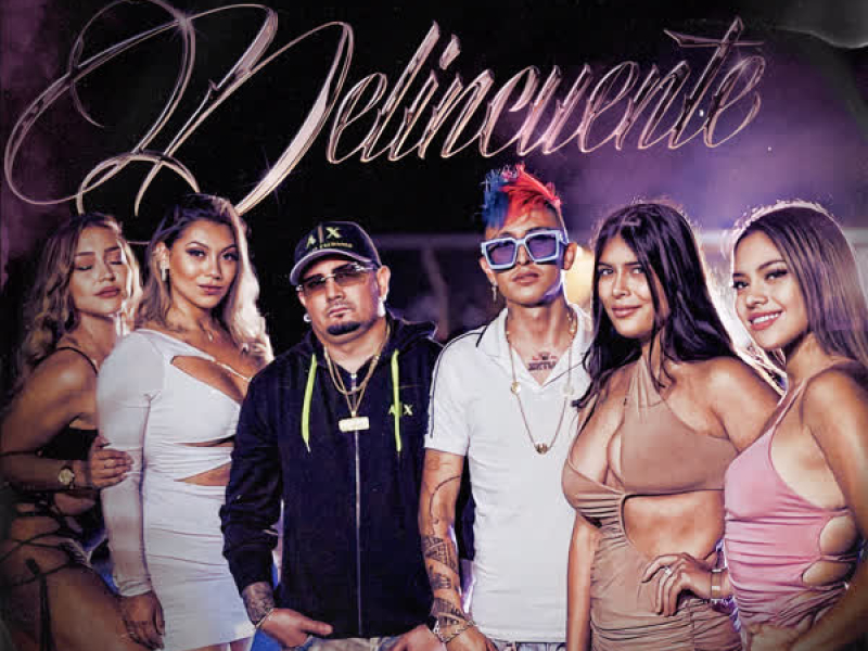 DELINCUENTE (Single)