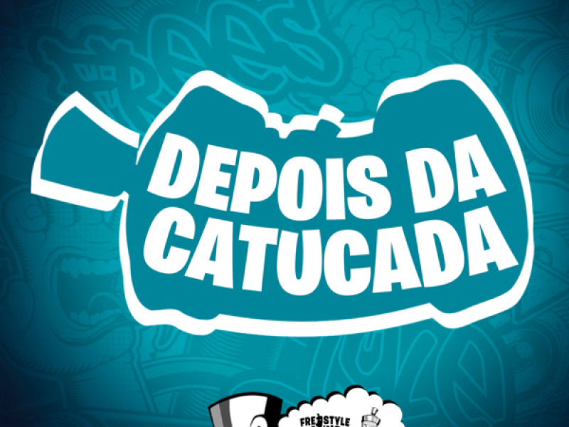 Depois Da Catucada (Single)