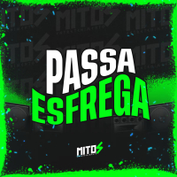 PASSA ESFREGA (Single)