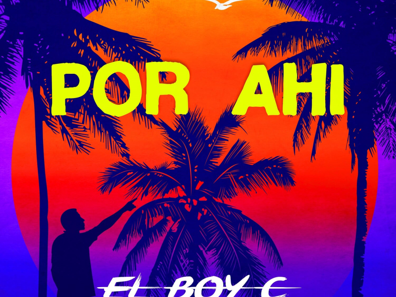 Por Ahi (Single)