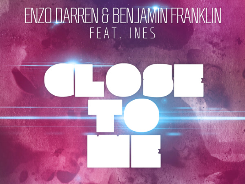 Close To Me (Single)
