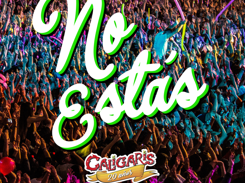 No Estás (En Vivo) - Single