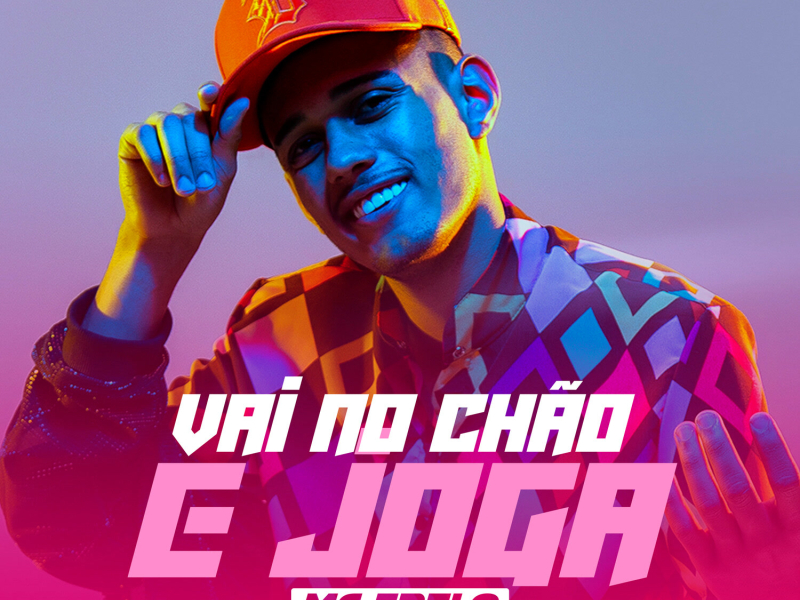 Vai No Chão e Joga (Single)