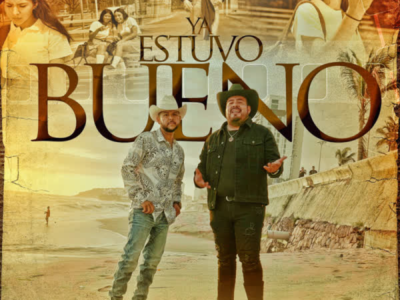 Ya Estuvo Bueno (Single)